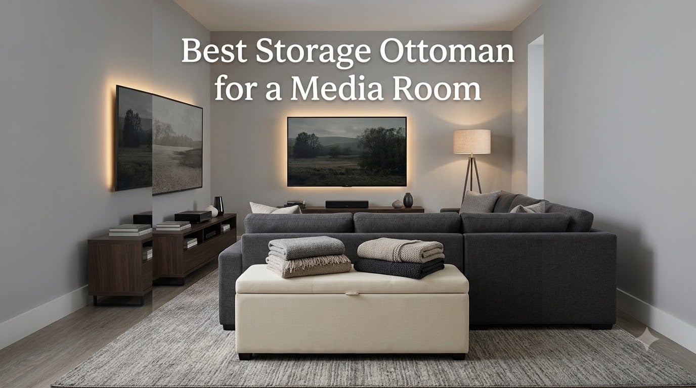 Best Storage Ottoman for a Media Room