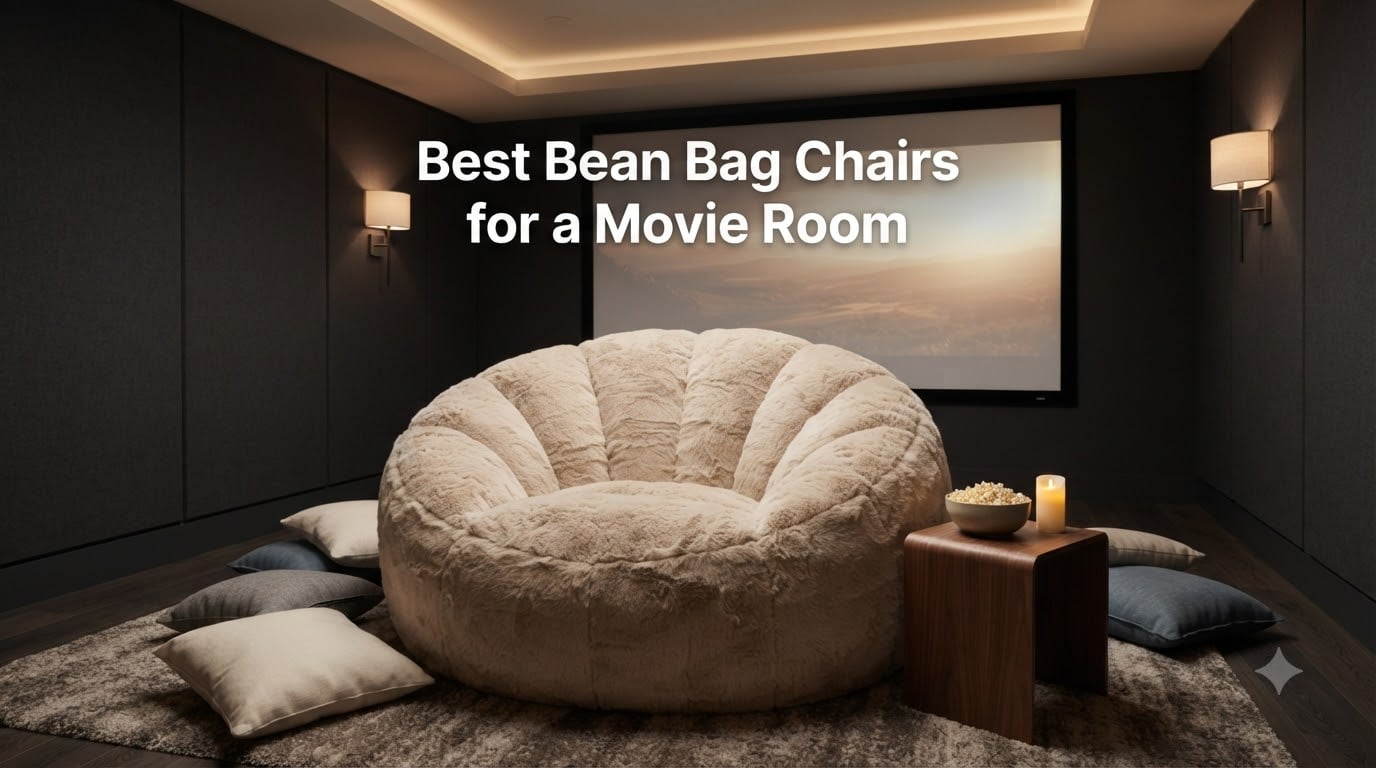 Best Bean Bag Chairs for a Movie Room