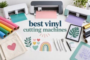 best vinyl cutting machines