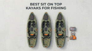 best sit on top kayaks for fishing