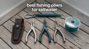 best fishing pliers for saltwater