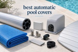 best automatic pool covers