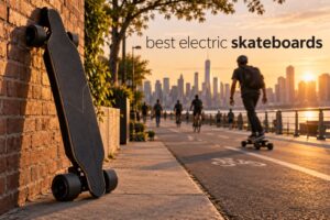 best electric skateboards