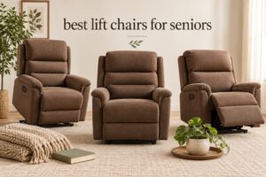 best lift chairs for seniors