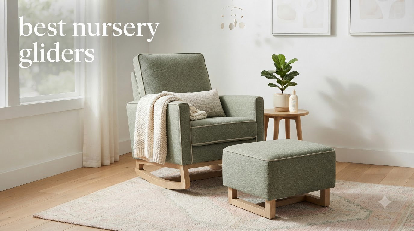 best nursery gliders