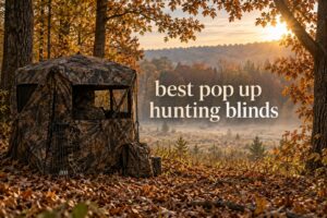 best pop up hunting blinds