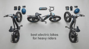 best electric bikes for heavy riders